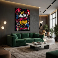 Leinwand - MACH DEIN DING